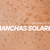 Las manchas solares: por qué aparecen y cómo prevenirlas este verano